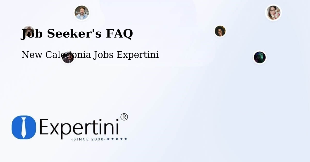 Job Seeker FAQ – Nondoué - New Caledonia Jobs Expertini